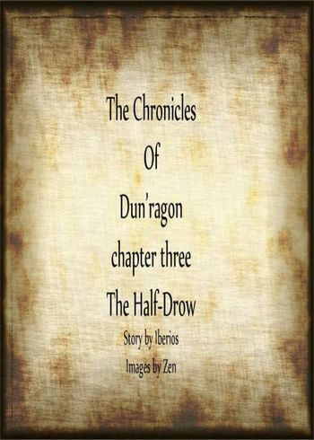 The Chronicles Of Dun'Ragon 3 - The Half-Drow